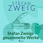 Stefan Zweigs gesammelte Werke (MP3-Download)