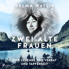 Zwei alte Frauen - Eine Legende von Verrat und Tapferkeit (MP3-Download) - Wallis, Velma