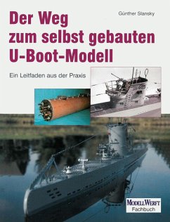 Der Weg zum selbst gebauten U-Boot-Modell (eBook, ePUB) - Slansky, Günther