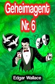 Geheimagent Nr. 6 (eBook, ePUB)