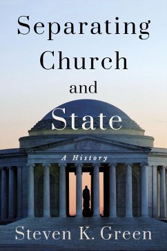 Separating Church and State (eBook, ePUB) Separating Church and State (eBook, ePUB)