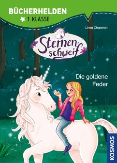 Sternenschweif, Bücherhelden 1. Klasse, Die goldene Feder (eBook, PDF) - Chapman, Linda