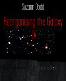 Reorganising the Galaxy -IV (eBook, ePUB)