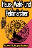 Haus-, Wald- und Feldmärchen (eBook, ePUB)