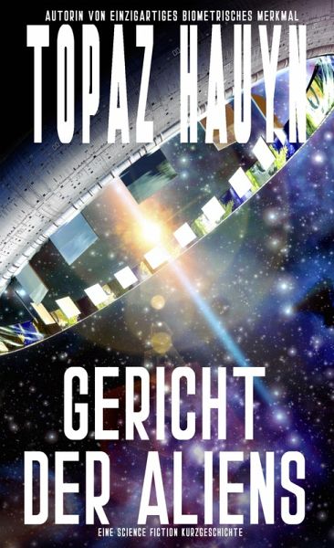Gericht der Aliens (eBook, ePUB)