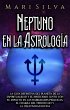 Neptuno en la Astrología (eBook, ePUB) - Bild 1