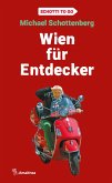 Wien für Entdecker (eBook, ePUB)
