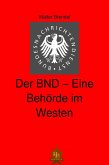 Der BND - Eine Behörde im Westen (eBook, ePUB)