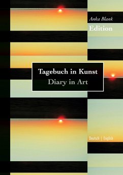 Edition - Tagebuch in Kunst / Diary in Art (eBook, PDF)