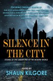 Silence in the City: Stories of the Sudden End of the Modern World (eBook, ePUB)