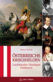 Österreichs Kriegshelden (eBook, PDF)