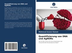 Quantifizierung von DNA und AgNORs - Assem Hamed, Mahmoud