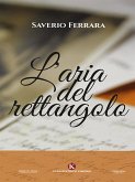 L'aria del rettangolo (eBook, ePUB)