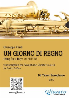 Un giorno di Regno - Saxophone Quartet (Bb Tenor part) (fixed-layout eBook, ePUB) - Verdi, Giuseppe; cura di Enrico Zullino, a