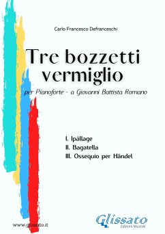 Tre bozzetti vermiglio (fixed-layout eBook, ePUB) - Francesco Defranceschi, Carlo