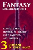 Fantasy Dreierband 3004 - Drei Romane in einem Band! (eBook, ePUB)