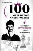 100 Mate in Two Chess Puzzles, Inspired by Levy Rozman Games (eBook, ePUB)