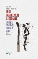 Irki Mahkemeye Cikarmak - Gordon - Reed, Annette