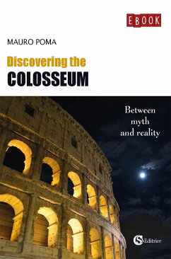 Discovering the Colosseum (eBook, ePUB) - Mauro, Poma
