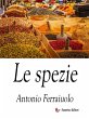 Le spezie (eBook, ePUB) - Bild 1