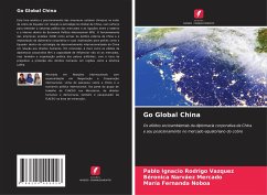 Go Global China - Rodrigo Vazquez, Pablo Ignacio;Narváez Mercado, Béronica;Fernanda Noboa, María