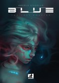 Blue - The final chapter (fixed-layout eBook, ePUB)