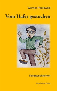 Vom Hafer gestochen - Peplowski, Wener