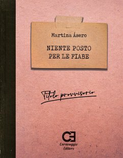 Niente posto per le fiabe (fixed-layout eBook, ePUB) - Asero, Martina