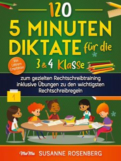 120 - 5 Minuten Diktate für die 3 & 4 Klasse - Rosenberg, Susanne