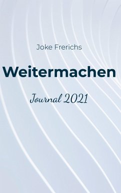 Weitermachen - Frerichs, Joke