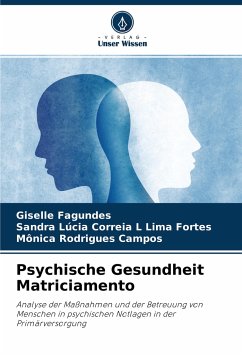 Psychische Gesundheit Matriciamento - Fagundes, Giselle;Lima Fortes, Sandra Lúcia Correia L;Campos, Mônica Rodrigues