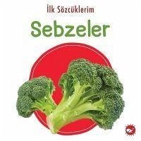 Ilk Sözcüklerim - Sebzeler - Kolektif