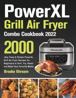 PowerXL Grill Air Fryer Combo Cookbook 2022 - Ithream, Brooke