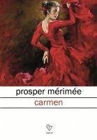 Carmen - Merimee, Prosper