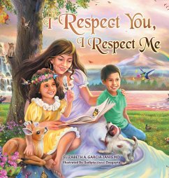 I Respect You, I Respect Me - Garcia-Janis, MD Elizabeth