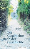 Die Geschichte nach der Geschichte