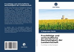 Fruchtfolge und wirtschaftliche Nachhaltigkeit der Landwirtschaft - Naidu, V.Nagarajan