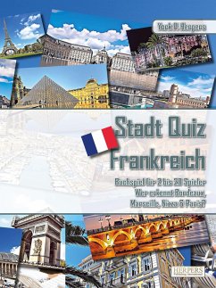 Stadt Quiz Frankreich   Buchspiel für 2 bis 20 Spieler   Wer erkennt Bordeaux, Marseille, Nizza & Paris? - Herpers, York P.
