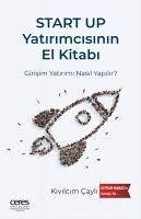 Start Up Yatirimcisinin El Kitabi - Cayli, Kivilcim