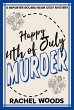 Happy 4th of July Murder (A Reporter... - Bild 1
