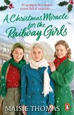 A Christmas Miracle for the Railway Girls (eBook, ePUB)