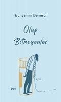 Olup Bitmeyenler - Demirci, Bünyamin