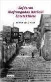 Safderun Alafrangadan Kötücül Entelektüele Safderun Alafrangadan Kötücül Entelektüele