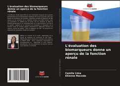 L'évaluation des biomarqueurs donne un aperçu de la fonction rénale - Lima, Camila;Macedo, Etienne