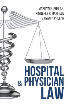 Hospital and Physician Law