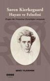 Soren Kierkegaard Hayati ve Felsefesi