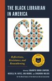 The Black Librarian in America (eBook, ePUB)
