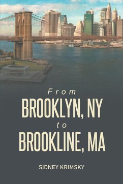 From Brooklyn, NY to Brooline, MA - Sidney Krimsky