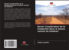 Revoir l'exploration de la kimberlite dans le bassin central du Kalahari - Lesetlhe, Thabo