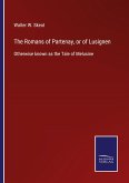 The Romans of Partenay, or of Lusignen